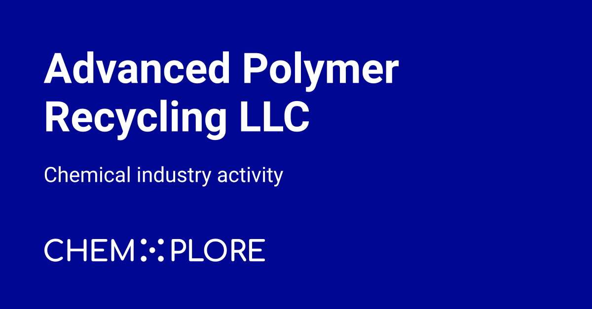 Advanced Polymer Recycling LLC: chemical industry projects and news ...