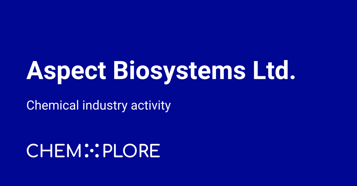 Aspect Biosystems chemical industry news - chemXplore