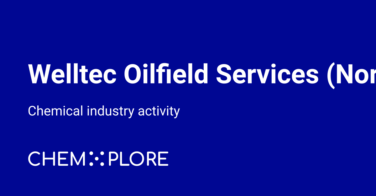 Welltec Oilfield Services chemical industry news - chemXplore