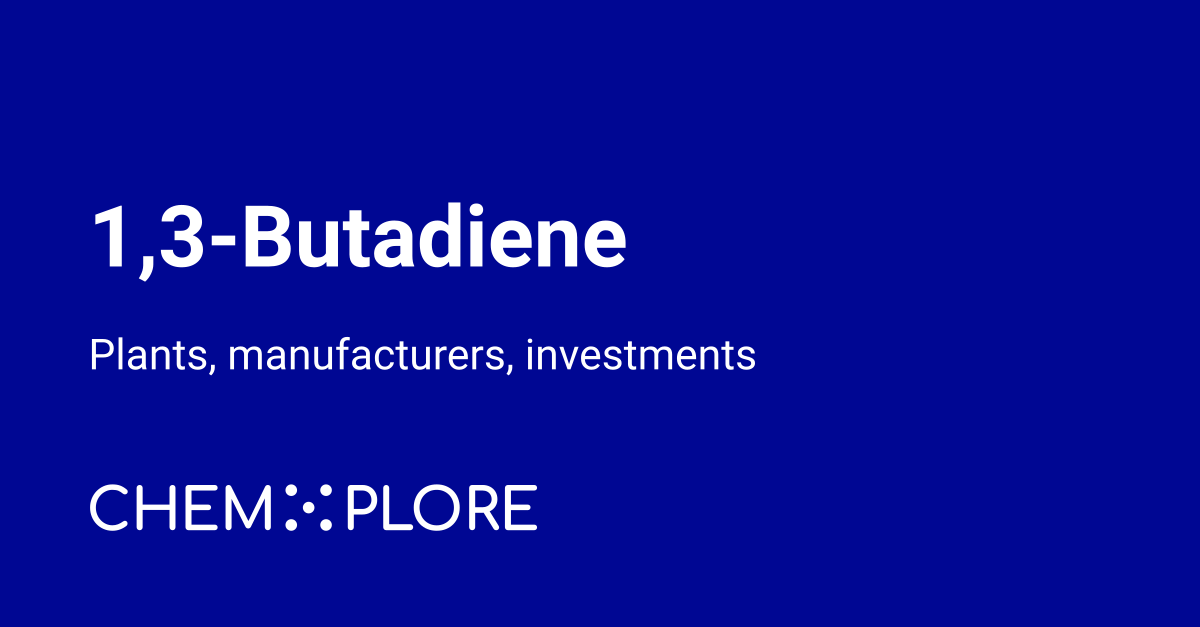 1,3-Butadiene plants and manufacturers news